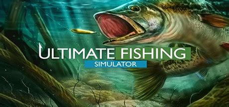 ultimate fishing simulator gratuit.